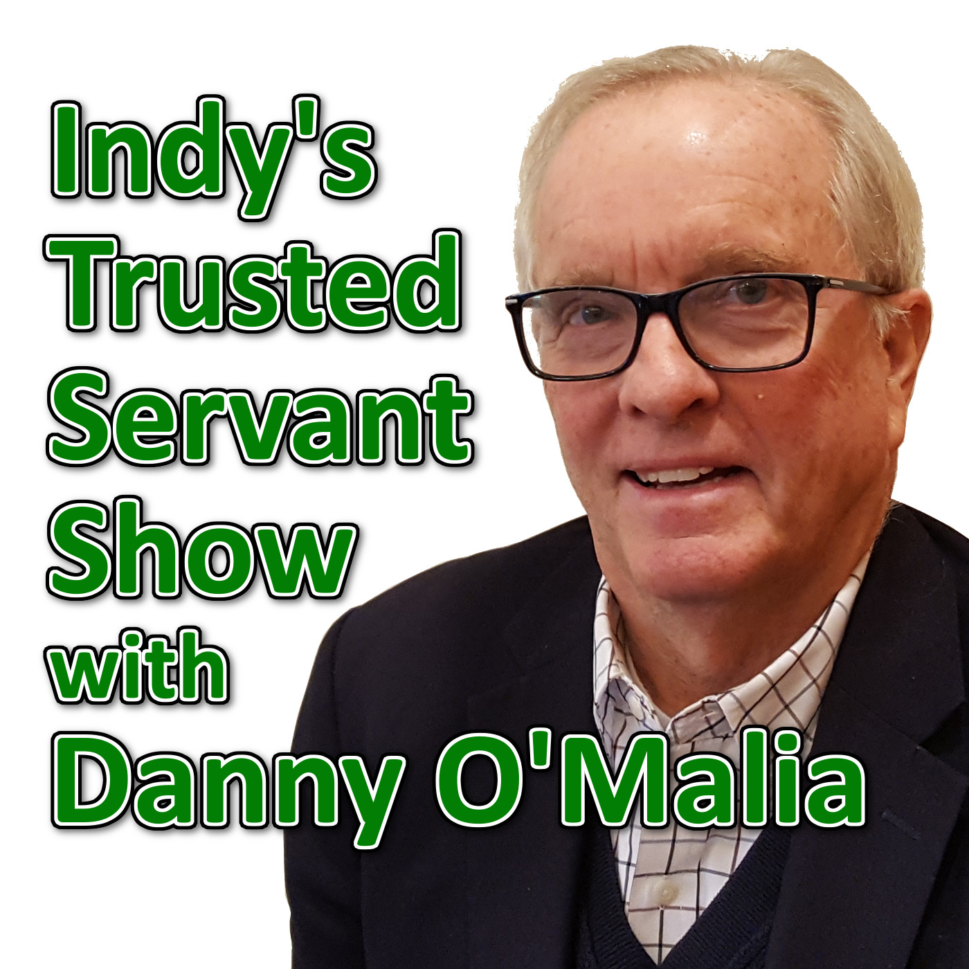 Indy\'s Trusted Servant Show Podcast